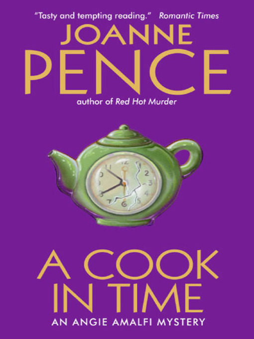 Title details for A Cook in Time by Joanne Pence - Available